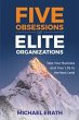 Five Obsessions of Elite Organizations... - Bild 1