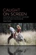 Caught on Screen (eBook, PDF) - Bild 1
