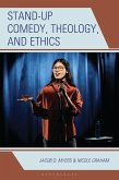 Stand-up Comedy, Theology, and Ethics (eBook, PDF)