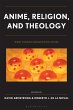Anime, Religion, and Theology (eBook,... - Bild 1