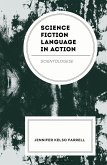 Science Fiction Language in Action (eBook, PDF)
