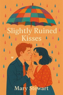 Cover Slightly Ruined Kisses (Ink Stained Hearts, #4) (eBook, ePUB)