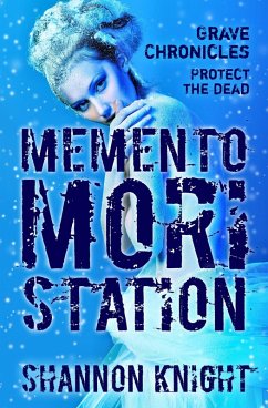 Cover Memento Mori Station (Grave Chronicles, #3) (eBook, ePUB)