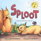Sploot: Two Squirrels, One Mission: Stay Cool! (eBook, ePUB)