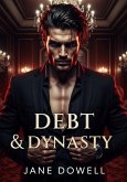 Debt & Dynasty (eBook, ePUB) Debt & Dynasty (eBook, ePUB)
