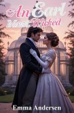 An Earl Most Wicked (eBook, ePUB)