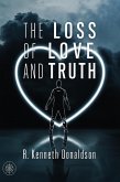 The Loss of Love and Truth (Trevor Morrow Mysteries, #1) (eBook, ePUB)