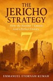The Jericho Strategy -How the Number 7 Unlocks God's Perfect Victory (eBook, ePUB) The Jericho Strategy -How the Number 7 Unlocks God's Perfect Victory (eBook, ePUB)