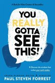 You REALLY Gotta See This! (eBook, ePUB)