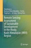 Remote Sensing Assessment of Sustainable Development in the Hindu Kush-Himalayan (HKH) Region (eBook, PDF)