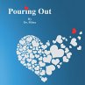 Pouring Out (eBook, ePUB) - Bild 1