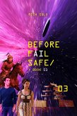 Before Failsafe (eBook, ePUB)
