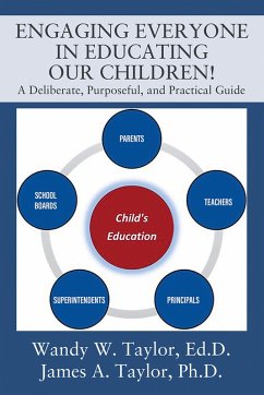 Cover Engaging Everyone In Educating Our Children! (eBook, ePUB)