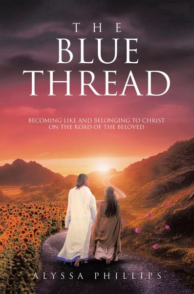 The Blue Thread (eBook, ePUB) The Blue Thread (eBook, ePUB)