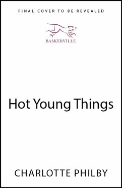 Hot Young Things (eBook, ePUB) - Philby, Charlotte