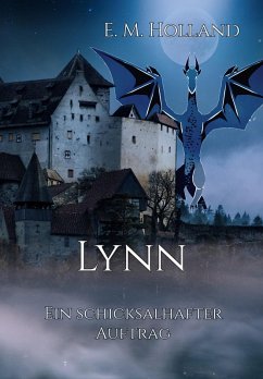Lynn - ein schicksalhafter Auftrag (eBook, ePUB) - Holland, E. M.