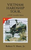 Vietnam Hardship Tour, A POW's Incredible Odyssey (eBook, ePUB)