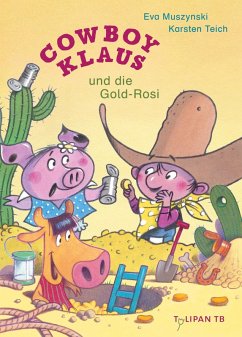 Cover Cowboy Klaus und die Gold-Rosi   (Mängelexemplar)