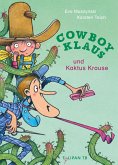 Cowboy Klaus und Kaktus Krause  (Mängelexemplar)