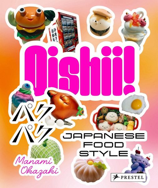 Oishii! Japanese Food Style   (Mängelexemplar) Oishii! Japanese Food Style   (Mängelexemplar)