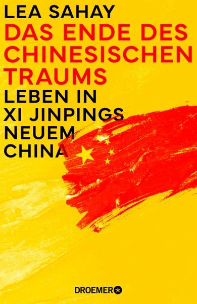Das Ende des Chinesischen Traums (Mängelexemplar) - Lea Sahay