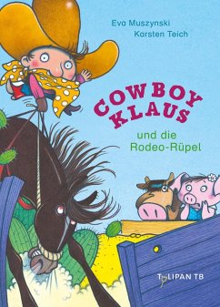 Cover Cowboy Klaus und die Rodeo-Rüpel   (Mängelexemplar)