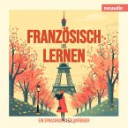 Sprachkurse für Anfänger, Französisch lernen (MP3-Download)