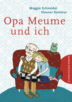 Opa Meume und ich   (Mängelexemplar) - Schneider, Maggie