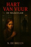 De waakvlam (Hart van vuur, #1) (eBook, ePUB)
