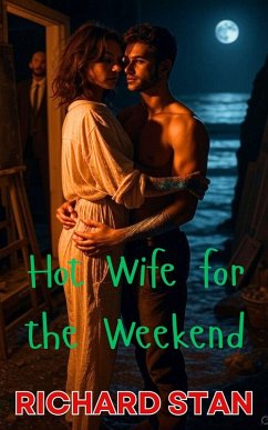 Cover Hot Wife for the Weekend (eBook, ePUB)