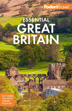 Fodor's Essential Great Britain (eBook, ePUB) - Travel Guides, Fodor's