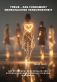 Treue - Das Fundament menschlicher Verbundenheit (eBook, ePUB)