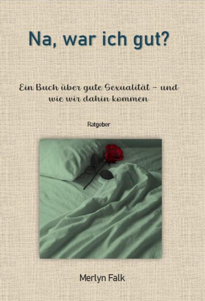 Na, war ich gut? (eBook, ePUB)