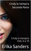 Cindy la Vampira. Seconda Parte (eBook, ePUB)