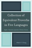 Collection of Equivalent Proverbs in Five Languages (eBook, PDF)