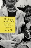 The Cruelty of Nice Folks (eBook, ePUB)