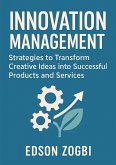 Innovation Management (eBook, ePUB) Innovation Management (eBook, ePUB)