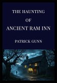 The Haunting Of Ancient Ram Inn (eBook, ePUB)