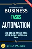 Business Tasks Automation: (eBook, ePUB) Business Tasks Automation: (eBook, ePUB)