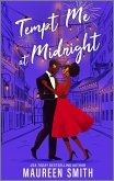 Tempt Me at Midnight (eBook, ePUB) Tempt Me at Midnight (eBook, ePUB)