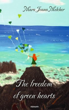 Cover The freedom of green hearts (eBook, ePUB)