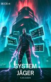 System Jäger (Buch 1) (eBook, ePUB)