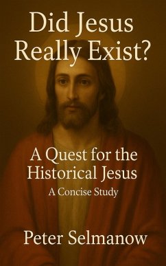 Did Jesus Really Exist? (eBook, ePUB) Cover Did Jesus Really Exist? (eBook, ePUB)