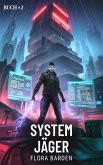 System Jäger (Buch 2) (eBook, ePUB)