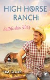 High Horse Ranch - Sattele dein Herz (eBook, ePUB) High Horse Ranch - Sattele dein Herz (eBook, ePUB)