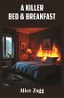 A KILLER BED & BREAKFAST (eBook, ePUB) - Bild 1