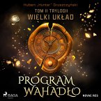 Program Wahadło. Tom II trylogii Wielki układ (MP3-Download)