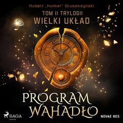 Cover Program Wahadło. Tom II trylogii Wielki układ (MP3-Download)