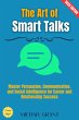 The Art of Smart Talks: (eBook, ePUB) - Bild 1