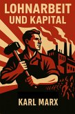 Lohnarbeit und Kapital (eBook, ePUB)